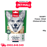 Treats chó WANPY Freeze - Dried Chicken & Fruits 40g - Thịt gà và trái cây sấy thăng hoa Petmall