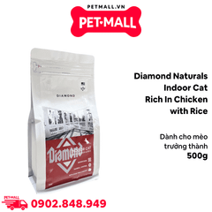 Gói 500G - Thức ăn mèo Diamond NaturalsIndoor Cat Rich in Chicken with Rice - Vị Gà và Gạo, dành cho mèo trưởng thành Petmall