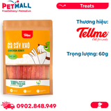 Treats chó Tellme Chicken Jerky for Dogs 60g - Gà sấy khô Petmall