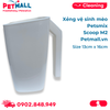  Xẻng vệ sinh mèo Petsmix Scoop M2 - Size 13cm x 16cm Petmall 