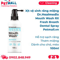Xịt vệ sinh răng miệng Dr Healmedix Mouth Wash RX Fresh Breath Dental Spray 100ml - Hỗ trợ sạch răng thơm miệng cho chó, mèo Petmall