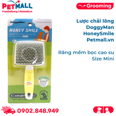 Lược chải lông DoggyMan HoneySmile size Mini - Răng mềm bọc cao su cho Chó Petmall