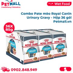 Hộp 36 Gói 85G - Combo Pate mèo Royal Canin Urinary Gravy Petmall