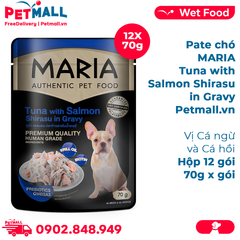 Hộp 12 Gói 70G - Pate chó MARIA Tuna with Salmon Shirasu in Gravy for Adult - Vị Cá ngừ và Cá hồi Petmall