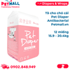  Tã cho chó cái Pet Diaper Antibacterial - 12 miếng | 15.9 - 20.4kg Petmall 