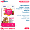  10KG - Thức ăn mèo Today's Dinner Propolis & Hairball Control - Hỗ trợ dưỡng lông, cho mèo mọi lứa tuổi Petmall 