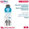  Sữa tắm TropiClean PerfectFur Short Double Coat 473ml - Dành cho chó lông ngắn, giảm rụng lông Petmall 