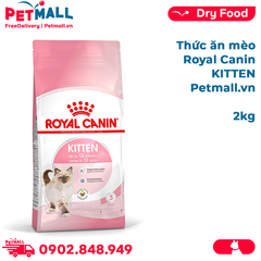 Thức ăn mèo Royal Canin KITTEN 2kg Petmall