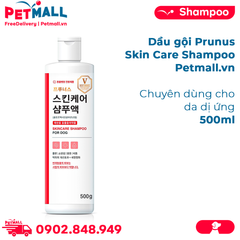 Dầu gội Prunus Skin Care Shampoo 500ml - Chuyên dùng cho chó da dị ứng Petmall