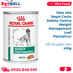 Pate chó Royal Canin Satiety Canine Weight Management Loaf 410g - Hỗ trợ giảm cân Petmall