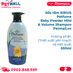 Sữa tắm SIRIUS Petfume Baby Powder Mild & Volume Shampoo 500ml - Hương phấn, chiếc xuất yến mạch và việt quất Petmall