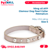  Vòng cổ AFP Glamour Dog Pearl Collar Size S 23-27cm - Màu nhũ vàng Petmall 