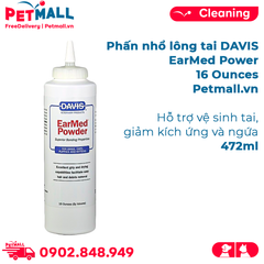 Phấn nhổ lông tai DAVIS EarMed Power 16 Ounces - Hỗ trợ vệ sinh tai, giảm kích ứng và ngứa Petmall