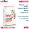 2KG - Thức ăn mèo Reflex Chicken & Rice Kitten - Dành cho mèo con, vị thịt gà và gạo Petmall