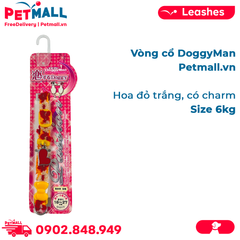 Vòng cổ DoggyMan Size 6kg - Hoa đỏ trắng, có charm Petmall