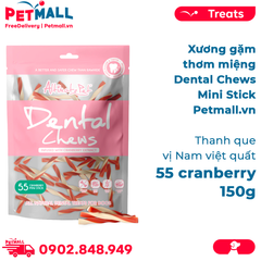 Xương gặm thơm miệng Dental Chews Mini Stick 150g - 55 cranberry - Thanh que vị Nam việt quất Petmall