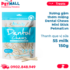 Xương gặm thơm miệng Dental Chews Mini Stick 150g - 55 milk - Thanh que vị sữa Petmall