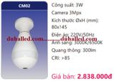  BÓNG ĐÈN LED CAMERA DUHAL 3W 3MPX CM02 / CM 02 