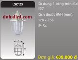  ĐÈN CHỐNG CHÁY NỔ GẮN BÓNG ĐÈN DUHAL LSC125 / LSC 125 