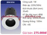  ĐÈN LED ÂM TRẦN CHIẾU ĐIỂM MINI DUHAL 1W DFA1016 / DFA 1016 