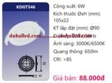  ĐÈN LED ÂM TRẦN DUHAL 6W KHOÉT LỔ 90 KDGT546 / KDGT 546 