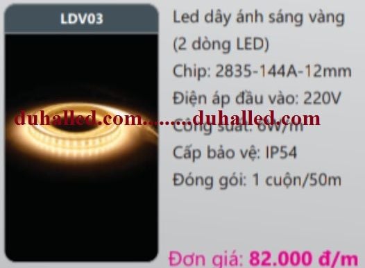  ĐÈN LED DÂY DUHAL LDV03 ÁNH SÁNG VÀNG 