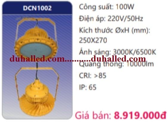  ĐÈN LED NHÀ XƯỞNG CÔNG NGHIỆP CHỐNG NỔ DUHAL 100W DCN1002 / DCN 1002 