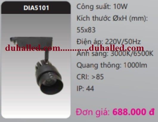  ĐÈN RỌI RAY DUHAL 10W DIA5101 / DIA 5101 