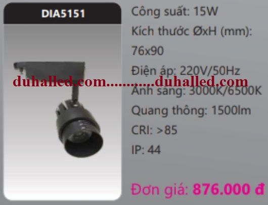  ĐÈN RỌI RAY DUHAL 15W DIA5151 / DIA 5151 