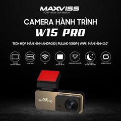 camera hanh trinh maxviss w15 pro