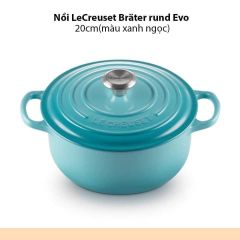 noi gang le creuset brater rund evo 20cm caribe blue mau xanh ngoc