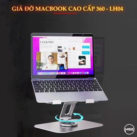 Giá đỡ Macbook xoay 360 cao cấp - LH04