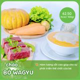  Cháo dinh dưỡng - Cháo bò Wagyu hạt bí xanh 