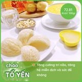  Cháo dinh dưỡng - Cháo Tổ Yến 