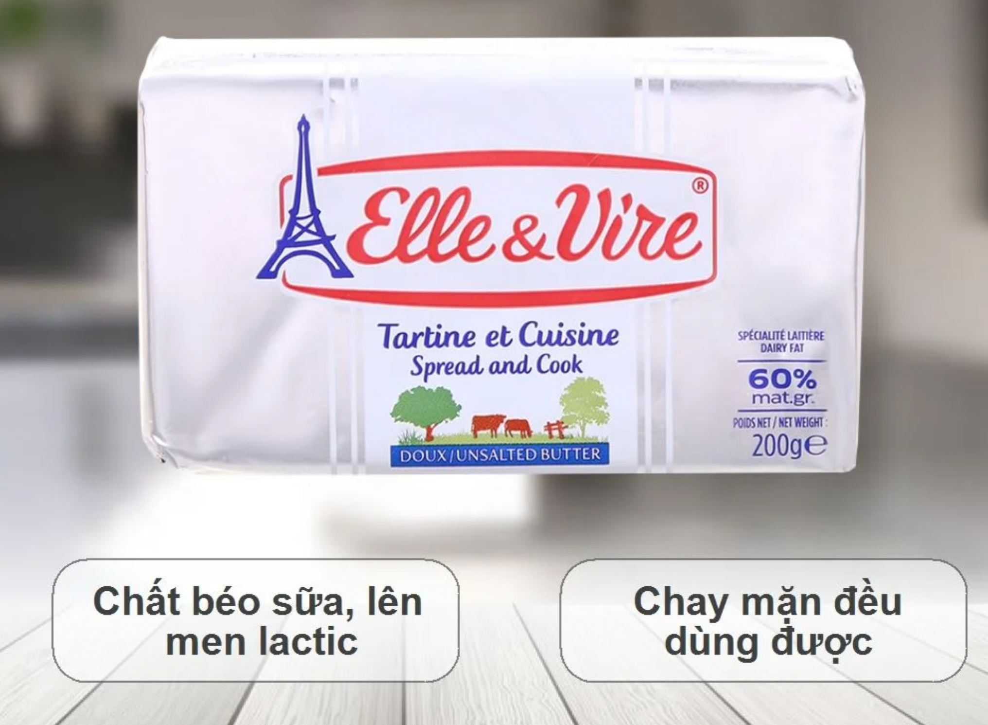  Bơ lạt Elle&Vire 60% béo - Thỏi 200gr 