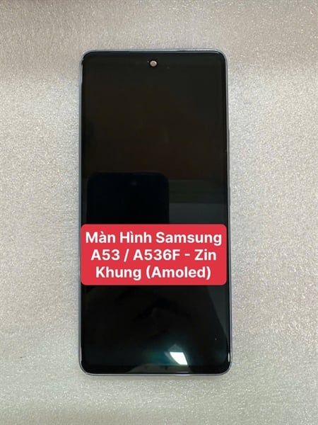 Màn Hình Samsung A53 / A536F - Zin EK- Khung- Xanh (Amoled)