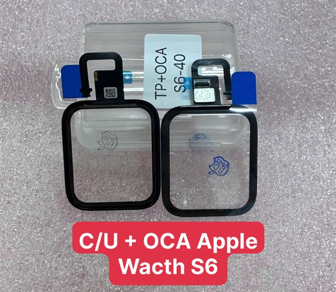 Cảm Ứng OCA Apple Wacth S6 - Size 40mm