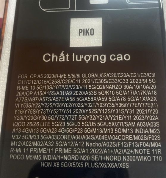 1 Cường Lực Piko: SS A12/A02/A03/A04S/A14/M14/A5 2020/A9/ Real 5/5i/6i/C20/C21/C3/C3I/C11/ C12/ C15//C20/C25/C30S/C33/ RM10/10S/10T/V11/30A/10A/OP A15/OP A31/A17/A17K/A57/A18/A77S/A97/ A57S/A58/A78/Y22/Y22S/Y02/Y02S/Y02T/Y03/Y35/Y36/Y53S/Y16/Y52T/9A/Y51