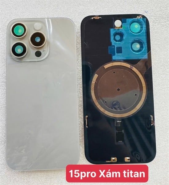 Lưng Iphone 15 Pro Xám Titan- Zin Máy Liền Khối Camera ( cụm cam đúc + sạc ko dây)