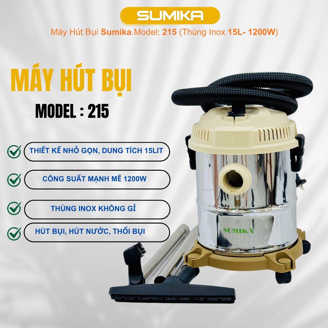  Máy hút bụi gia đình Sumika 215, 1200W, thùng chứa 15L 