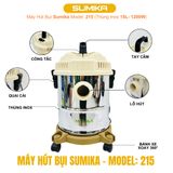  Máy hút bụi gia đình Sumika 215, 1200W, thùng chứa 15L 