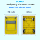  Xe đẩy hàng sàn nhựa SUMIKA T500, tải trọng 500kg 