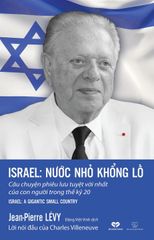 Israel: Nước nhỏ khổng lồ