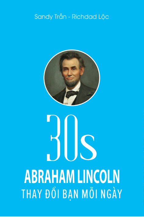30 giây Abraham Lincoln thay đổi bạn mỗi ngày