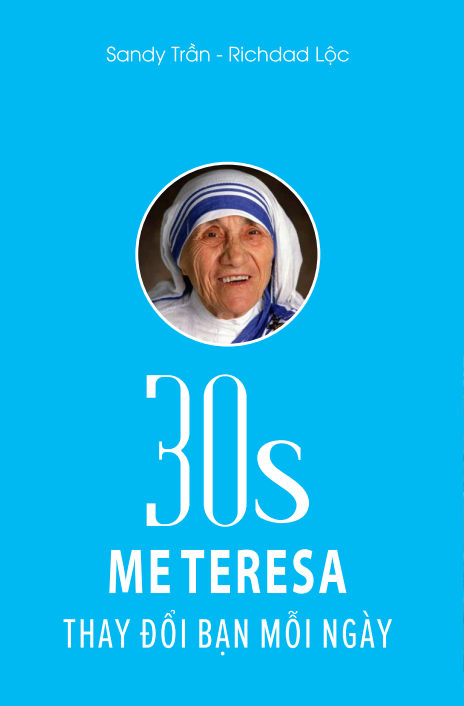 30 giây Mẹ Teresa thay đổi bạn mỗi ngày