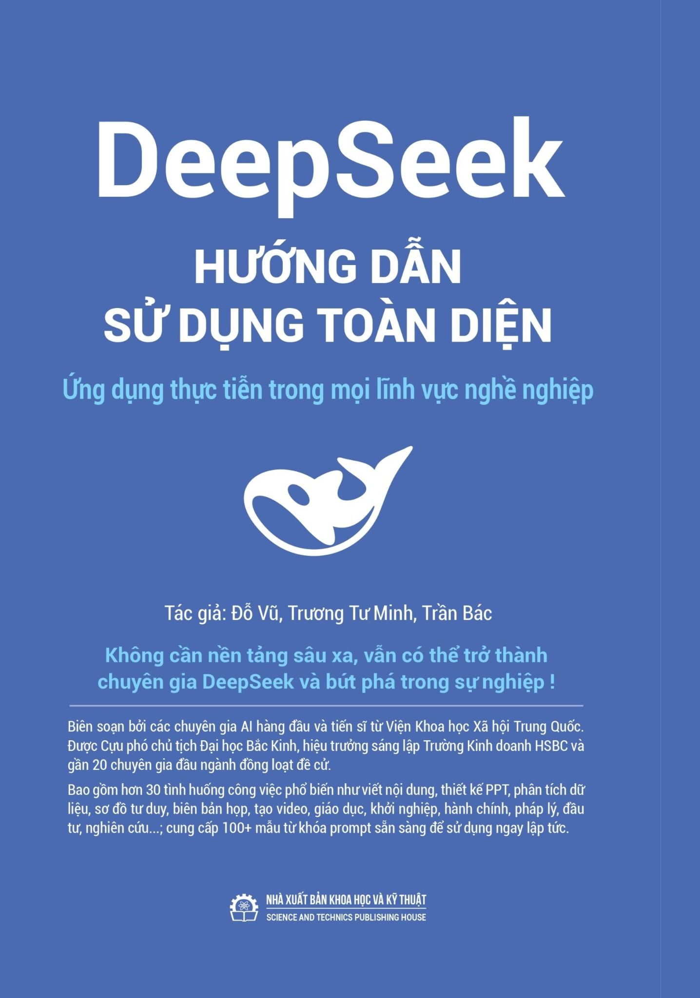 DeepSeek hướng dẫn sử dụng toàn diện Ứng dụng thực tiễn trong mọi lĩnh vực nghề nghiệp