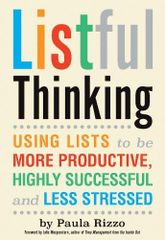 Listful Thinking: Using Lists to Be More Productive, Successful and Less Stressed | Tư duy đầy đủ để hiệu quả hơn, thành công hơn và ít stress hơn