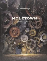 Moletown | Thị trấn chuột chũi