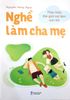 Nghề làm cha mẹ - Thấu hiểu thế giới nội tâm con trẻ
