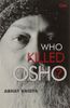 WHO KILLED OSHO?